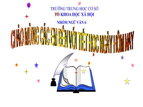 Bài giảng Ngữ Văn 6 - Văn bản Thánh Gióng Tượng đài vĩnh viễn về lòng yêu Nước