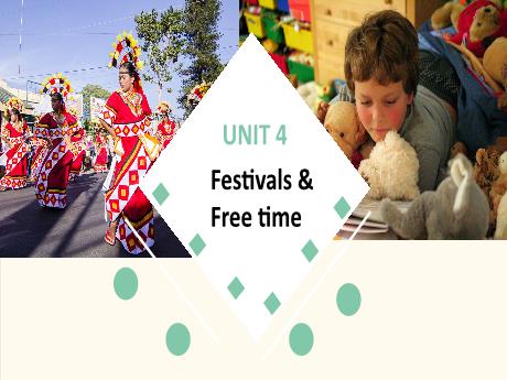 Bài giảng Tiếng Anh 6 iLearn Smart World - Unit 4: Festivals & Free time